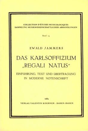 Das Karlsoffizium „Regali natus“ von Jammers,  Ewald