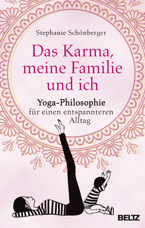 Das Karma, meine Familie und ich von Schönberger,  Stephanie