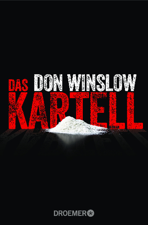 Das Kartell von Hirte,  Chris, Winslow,  Don