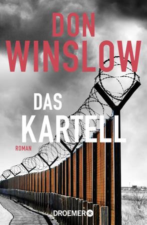 Das Kartell von Hirte,  Chris, Winslow,  Don