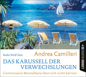 Das Karussell der Verwechslungen von Camilleri,  Andrea, Koegler,  Walter, Seuß,  Rita, Wolf,  Bodo