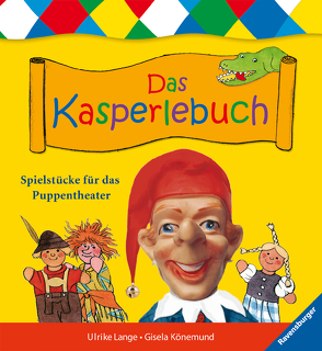 Das Kasperlebuch von Könemund,  Gisela, Lange,  Ulrike