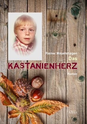 Das Kastanienherz – Großdruck (1) von Mauelshagen,  Rainer