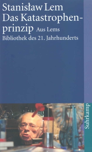 Das Katastrophenprinzip von Griese,  Friedrich, Lem,  Stanislaw