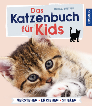 Das Katzenbuch für Kids von Böttjer,  Andrea