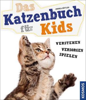 Das Katzenbuch für Kids von Böttjer,  Andrea