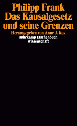 Das Kausalgesetz und seine Grenzen von Frank,  Philipp, Kox,  Anne J.