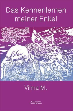 Das Kennenlernen meiner Enkel von M.,  Vilma