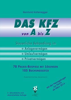 DAS KFZ von A bis Z von Kaltenegger,  Reinhold