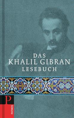 Das Khalil Gibran Lesebuch von Fabricius,  Volker