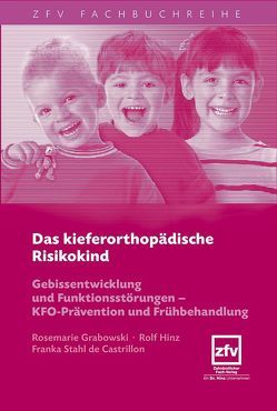 Das kieferorthopädische Risikokind von Grabowski,  Rosemarie, Hinz,  Rolf