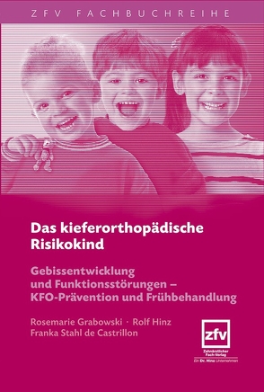 Das kieferorthopädische Risikokind von Grabowski,  Rosemarie, Hinz,  Rolf