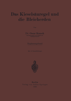 Das Kieselsäuregel und die Bleicherden von Kausch,  Oscar