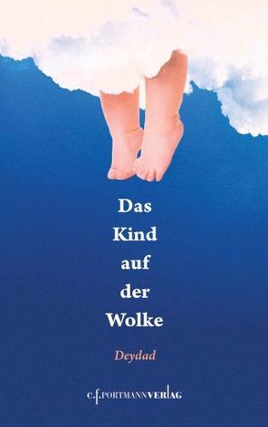 Das Kind auf der Wolke von Zavala,  Deydad