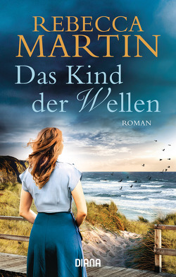 Das Kind der Wellen von Martin,  Rebecca