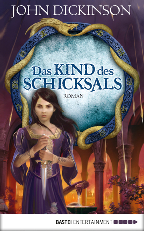 Das Kind des Schicksals von Dickinson,  John, Koonen,  Angela