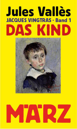 Das Kind von Hunscha,  Christa, Kalender,  Barbara, Vallès,  Jules