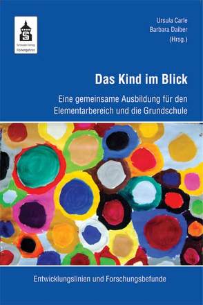 Das Kind im Blick von Carle,  Ursula, Daiber,  Barbara