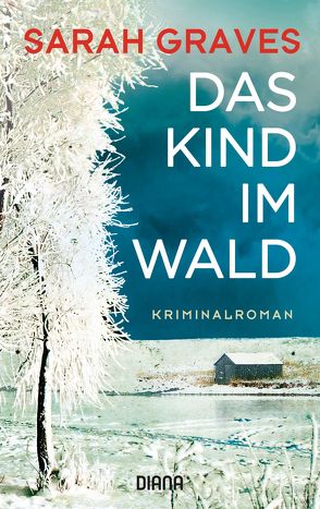 Das Kind im Wald von Graves,  Sarah, Winkler,  Christiane