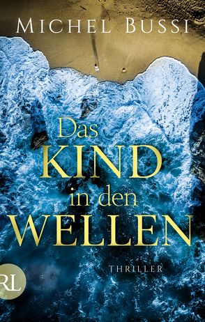 Das Kind in den Wellen von Bussi,  Michel, Hagedorn,  Eliane, Reitz,  Barbara