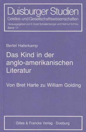 Das Kind in der anglo-amerikanischen Literatur von Haferkamp,  Brigitte