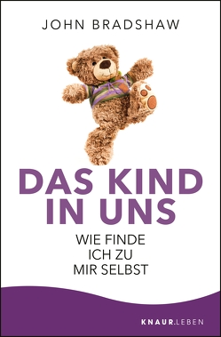 Das Kind in uns von Bradshaw,  John, Schröder,  Dr. Bringfried