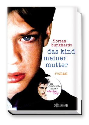 Das Kind meiner Mutter von Burkhardt,  Florian