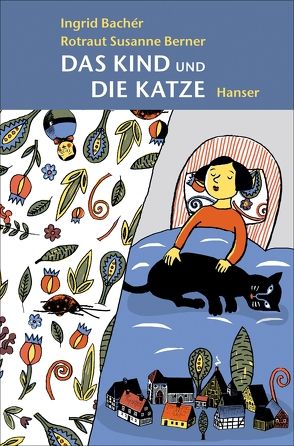 Das Kind und die Katze von Bachér,  Ingrid, Berner,  Rotraut Susanne