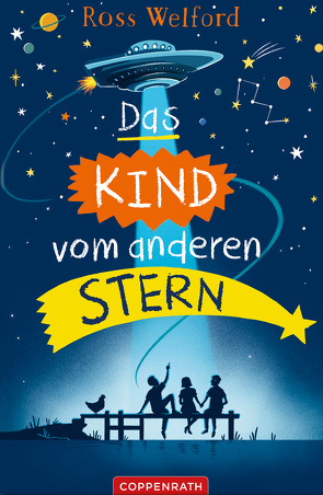 Das Kind vom anderen Stern von Knese,  Petra, Welford,  Ross