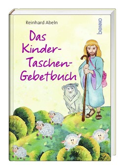 Das Kinder-Taschen-Gebetbuch von Abeln,  Reinhard