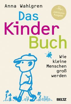 Das KinderBuch von Haglund,  Gunnar, Rasmussen-Otten,  Lone, Wahlgren,  Anna