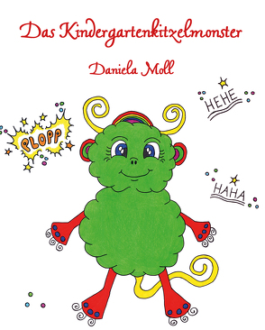 Das Kindergartenkitzelmonster von Moll,  Daniela