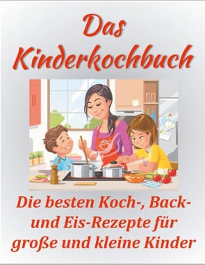 Das Kinderkochbuch von Papenmeier,  Sandra