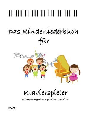 Das Kinderliederbuch für Klavierspieler von Theobald,  Theo