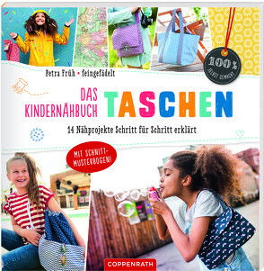 Das Kindernähbuch Taschen von Früh,  Petra, Göpfert,  Lucie