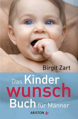 Das Kinderwunsch-Buch für Männer von Zart,  Birgit