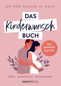 Das Kinderwunschbuch von Al-Kaisi,  Dr. med. Nadine