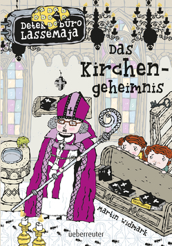 Detektivbüro LasseMaja – Das Kirchengeheimnis von Doerries,  Maike, Widmark,  Martin, Willis,  Helena