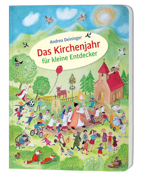 Das Kirchenjahr für kleine Entdecker von Deininger-Bauer,  Andrea