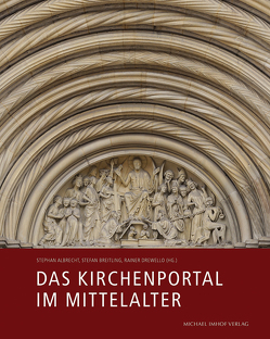 Das Kirchenportal im Mittelalter von Albrecht,  Stephan, Breitling,  Stefan, Drewello,  Rainer