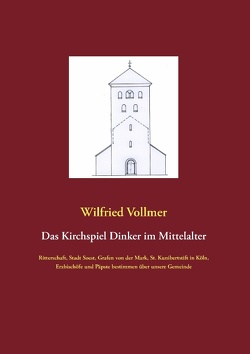 Das Kirchspiel Dinker im Mittelalter von Vollmer,  Wilfried