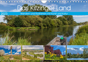 Das Kitzinger Land – Wandern und Radfahren mit Kunst und Kultur (Wandkalender 2023 DIN A4 quer) von Will,  Hans