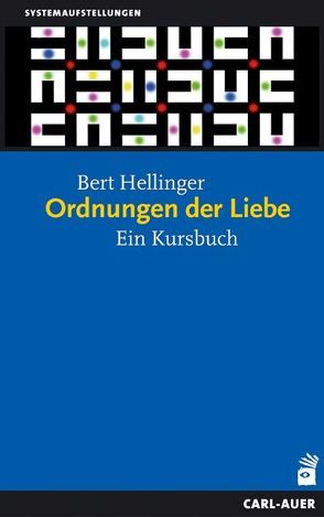 Ordnungen der Liebe von Hellinger,  Bert