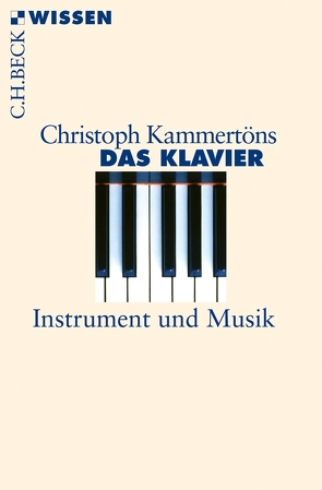 Das Klavier von Kammertöns,  Christoph