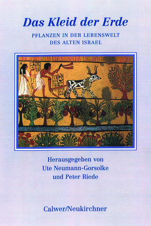 Das Kleid der Erde von Langer,  Gerhard, Neumann-Gorsolke,  Ute, Riede,  Peter