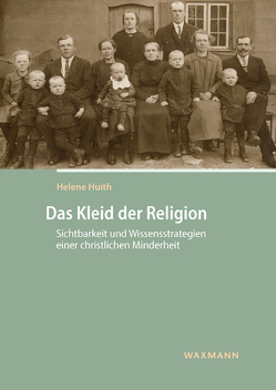 Das Kleid der Religion von Huith,  Helene