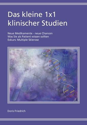 Das kleine 1×1 klinischer Studien von Friedrich,  Doris