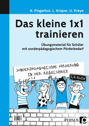 Das kleine 1×1 trainieren von Fingerhut,  Andrea, Kreye,  Ulrike, Kröper,  Lisa