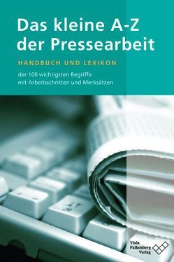 Das kleine A – Z der Pressearbeit von Falkenberg,  Viola