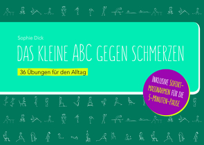 Das kleine ABC gegen Schmerzen von Dick,  Sophie